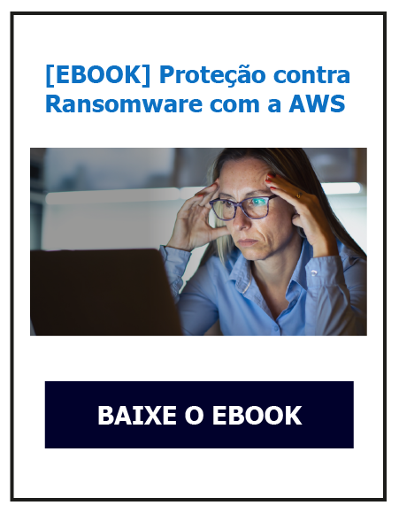 eBook-Protecao-Contra-Ransomware-com-a-AWS_Prancheta 1